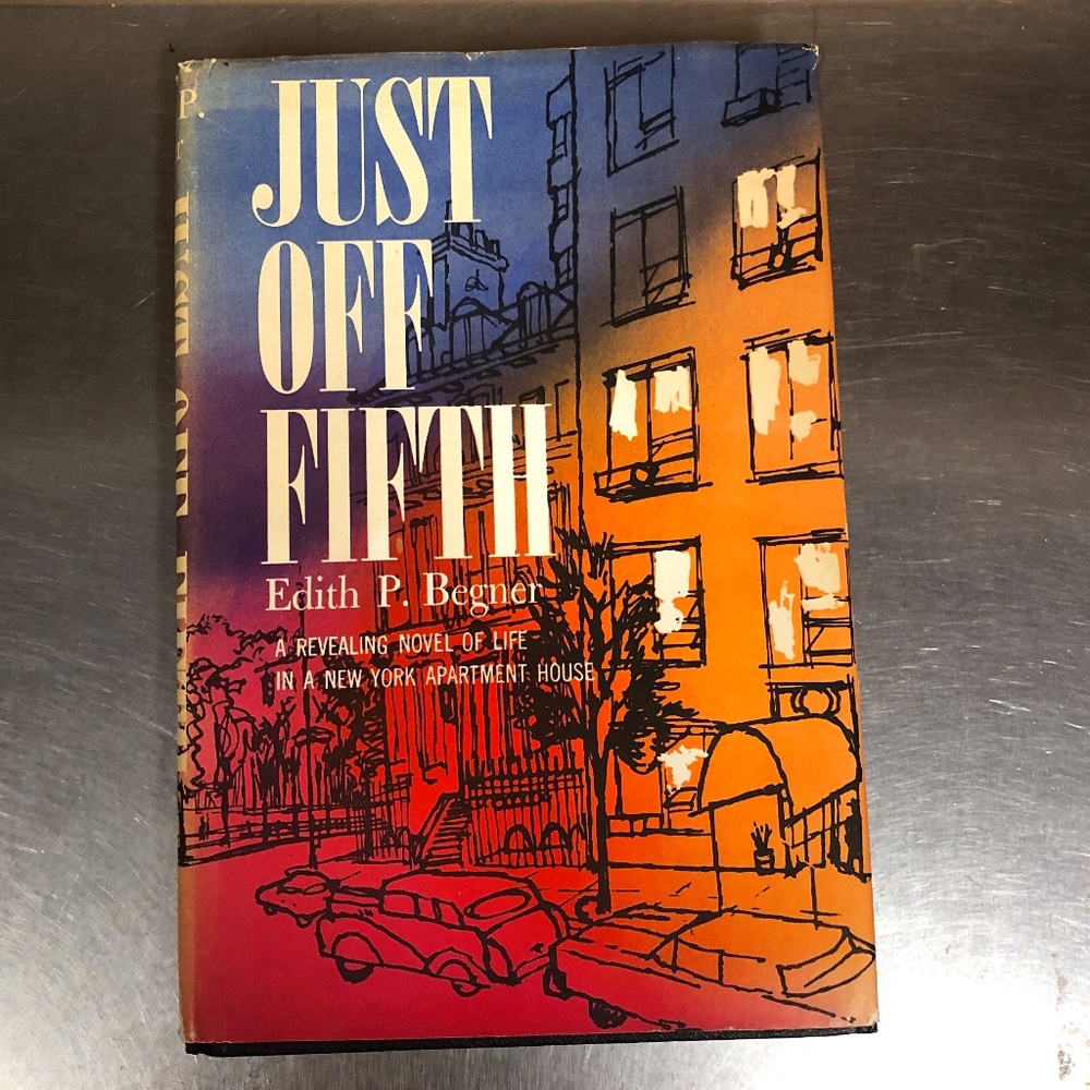 Vintage 1959 Book Just Off Fifth Edith P. Begner Life in NYC, VGC